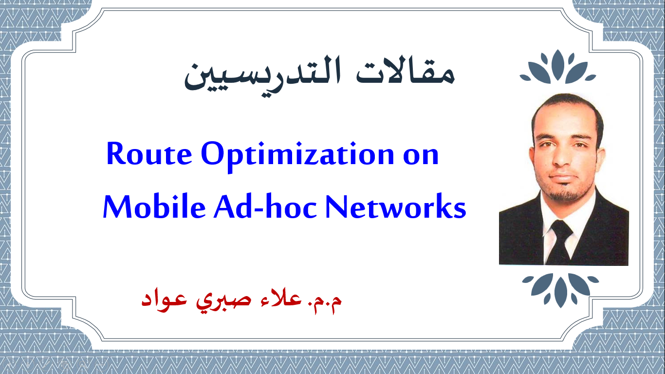 Route Optimization on Mobile Ad-hoc Networks