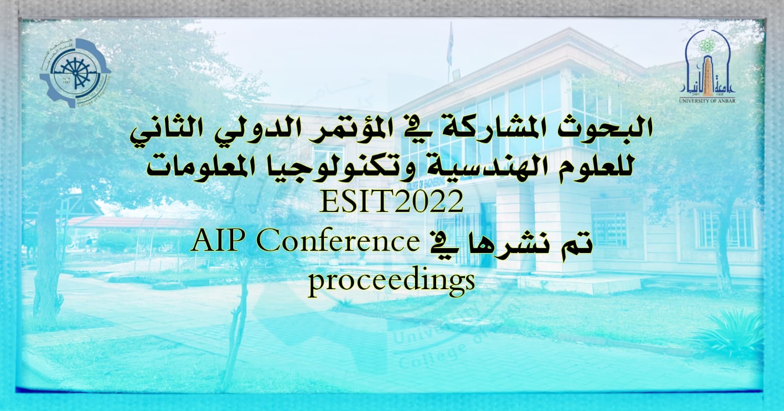 البحوث المشاركة في المؤتمر الدولي الثاني للعلوم الهندسية وتكنولوجيا المعلومات ESIT2022 jl تم نشرها في AIR Conference Proceedings